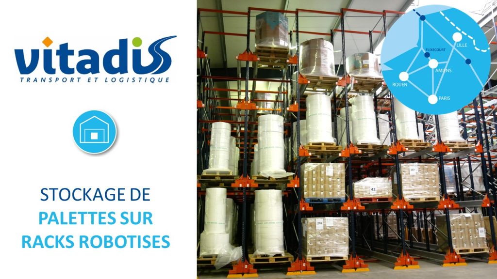 Stockage palettes sur racks robotisés - Vitadis